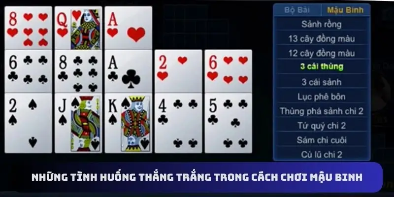 Cách Chơi Mậu Binh - Bí Quyết Chiến Thắng Mọi Cuộc Chơi 4 Những tình huống thắng trắng trong cách chơi mậu binh