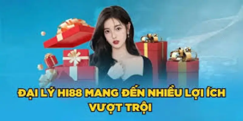 Đăng Ký Đại Lý Hi88 - Cơ Hội Kiếm Tiền Hấp Dẫn 3 Tổng hợp ưu điểm vượt trội khi trở thành đại lý Hi88 hiện nay