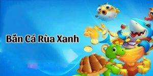 Bắn Cá Rùa Xanh Hi88 – Thưởng Lớn Chờ Bạn Khám Phá