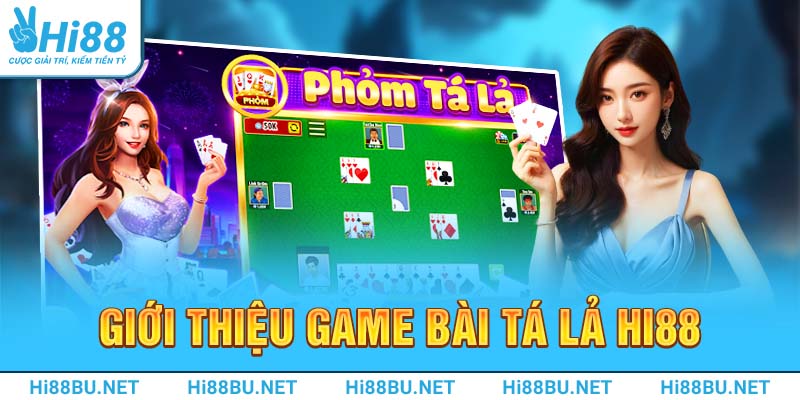 Giới thiệu game bài Tá Lả